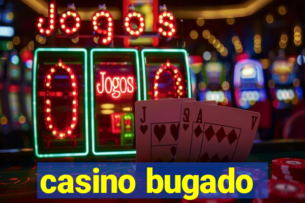 casino bugado